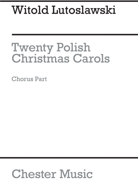 Twenty Polish Christmas Carols Chorus Part