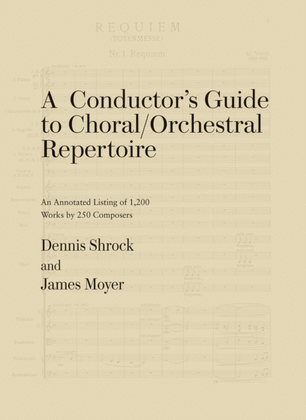 A Conductor's Guide to Choral / Orchestral Repertoire