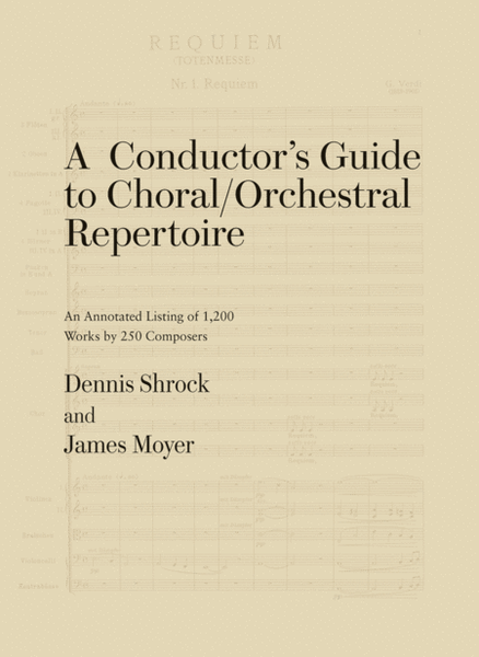 A Conductor's Guide to Choral / Orchestral Repertoire Choir - Sheet Music