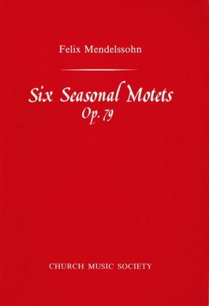 Six Seasonal Motets