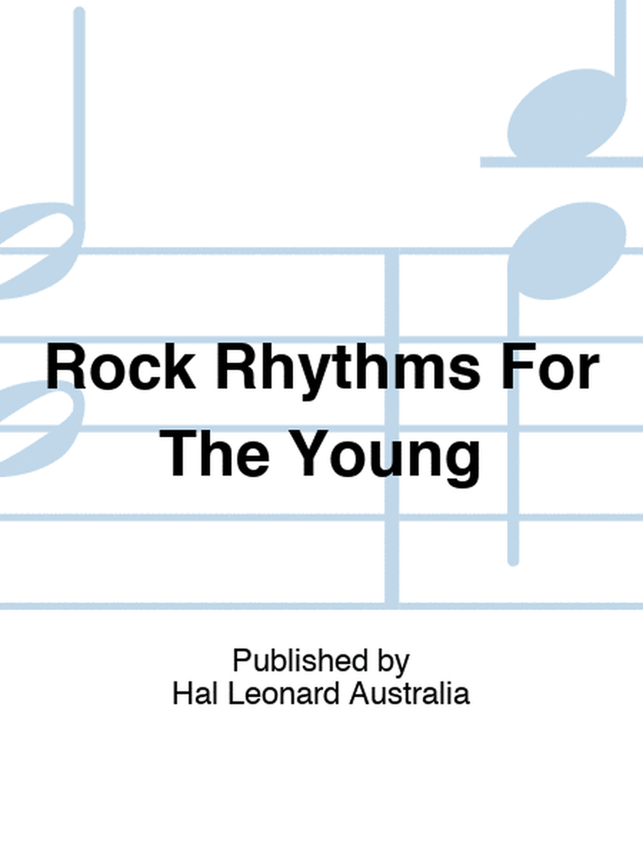 Rock Rhythms For The Young