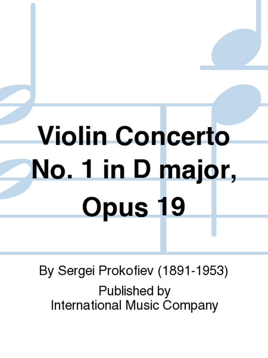 Violin Concerto No. 1 In D Major, Opus 19