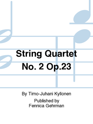 String Quartet No. 2 Op.23