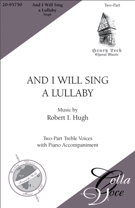 Book cover for And I Will Sing a Lullaby