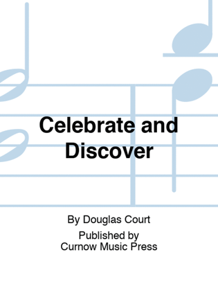 Celebrate and Discover