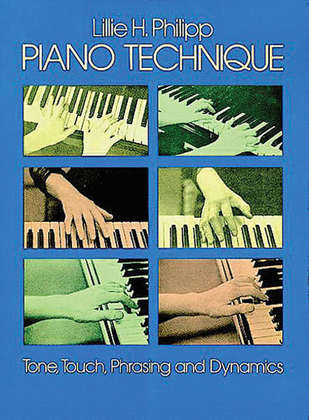 Book cover for Piano Technique -- Tone, Touch, Phrasing and Dynamics