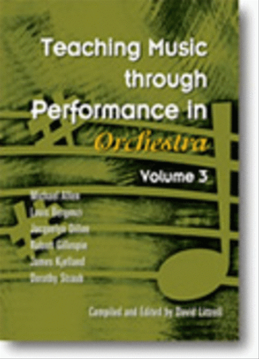 Teaching Music through Performance in Orchestra: Vol 3
