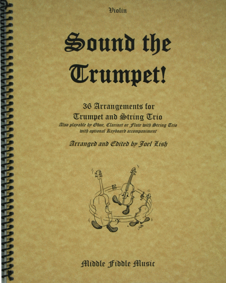 Sound the Trumpet! - Alternate 3rd part for violin (instead of viola)