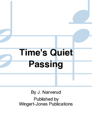 Book cover for Time's Quiet Passing - Full Score