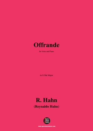R. Hahn-Offrande,in G flat Major