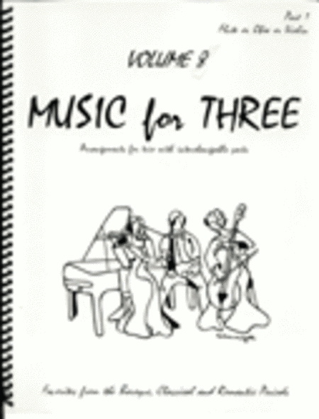 Music for Three, Volume 8 - Piano Trio (Violin, Cello & Piano - Set of 3 Parts)