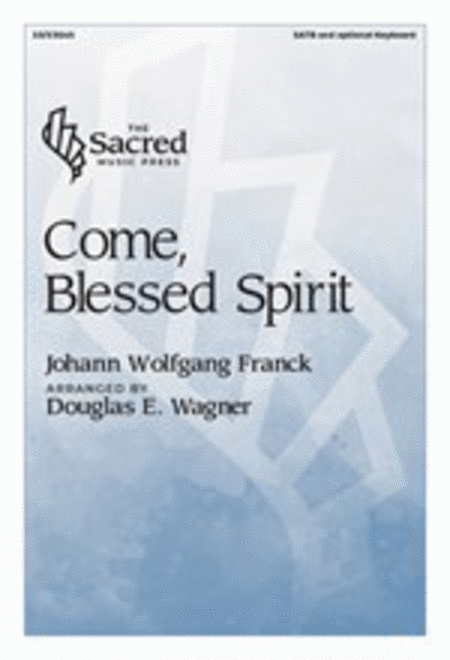 Come, Blessed Spirit
