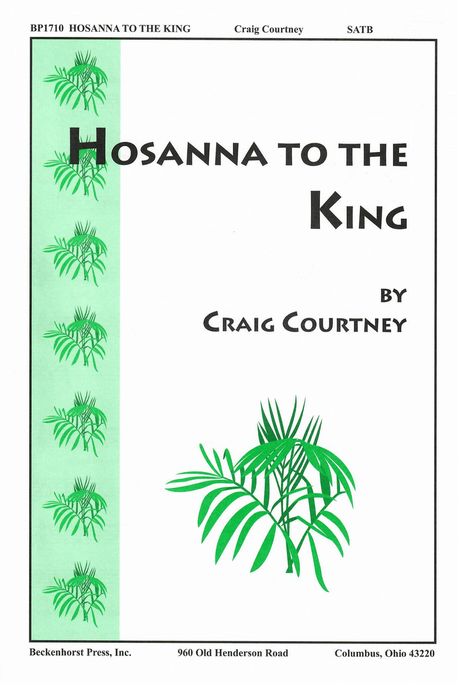 Hosanna to the King Hosanna to the King 4-Part scores gallery preview page 1