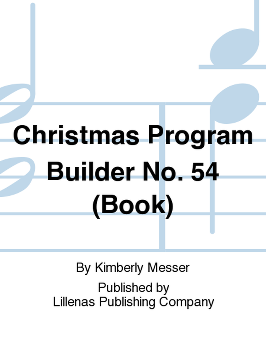 Christmas Program Builder No. 54 (Book)