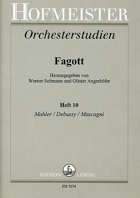 Orchesterstudien fur Fagott, Heft 10: Mahler, Debussy, Mascagni