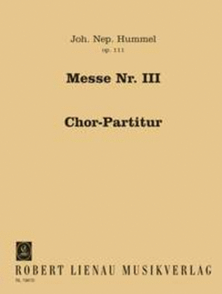 Messe Nr. 3 in d-Moll op. 111b