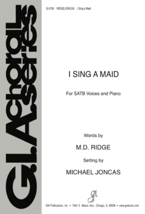 I Sing a Maid