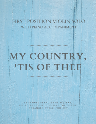 Book cover for My Country, 'Tis of Thee - First Position Violin Solo with Piano Accompaniment