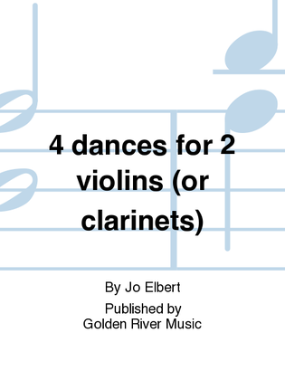 4 dances for 2 violins (or clarinets)