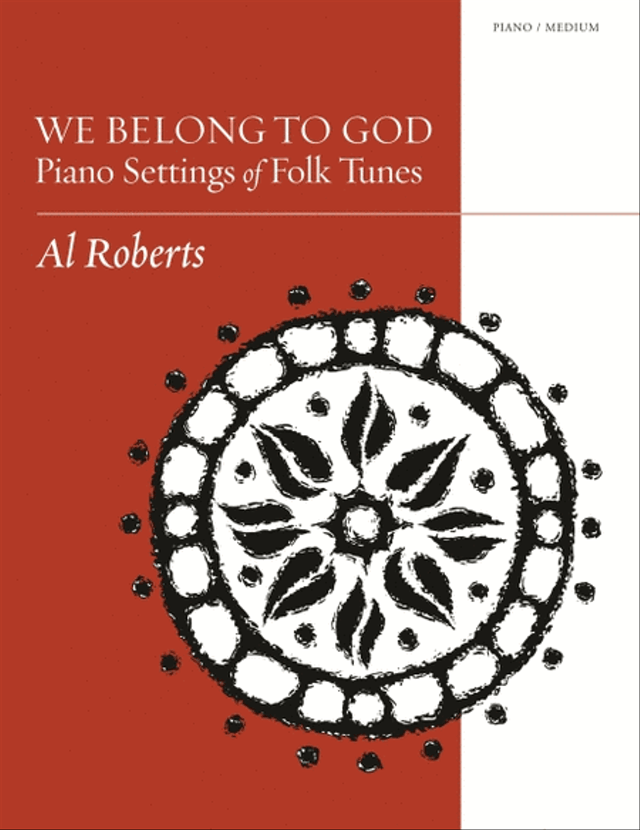 We Belong To God: Piano Settings of Folk Tunes Piano Solo scores gallery preview page 1