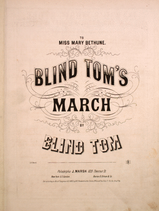 Blind Tom's March