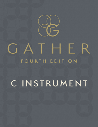 Book cover for Gather, Fourth Edition - C Instrument edition