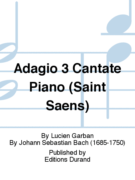 Adagio 3 Cantate Piano (Saint Saens)