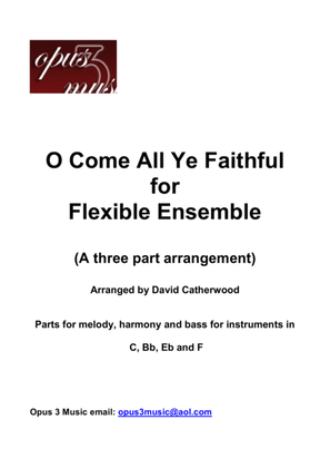 Book cover for O Come all Ye Faithful arranged for 3 part Flexible Ensemble by David Catherwood