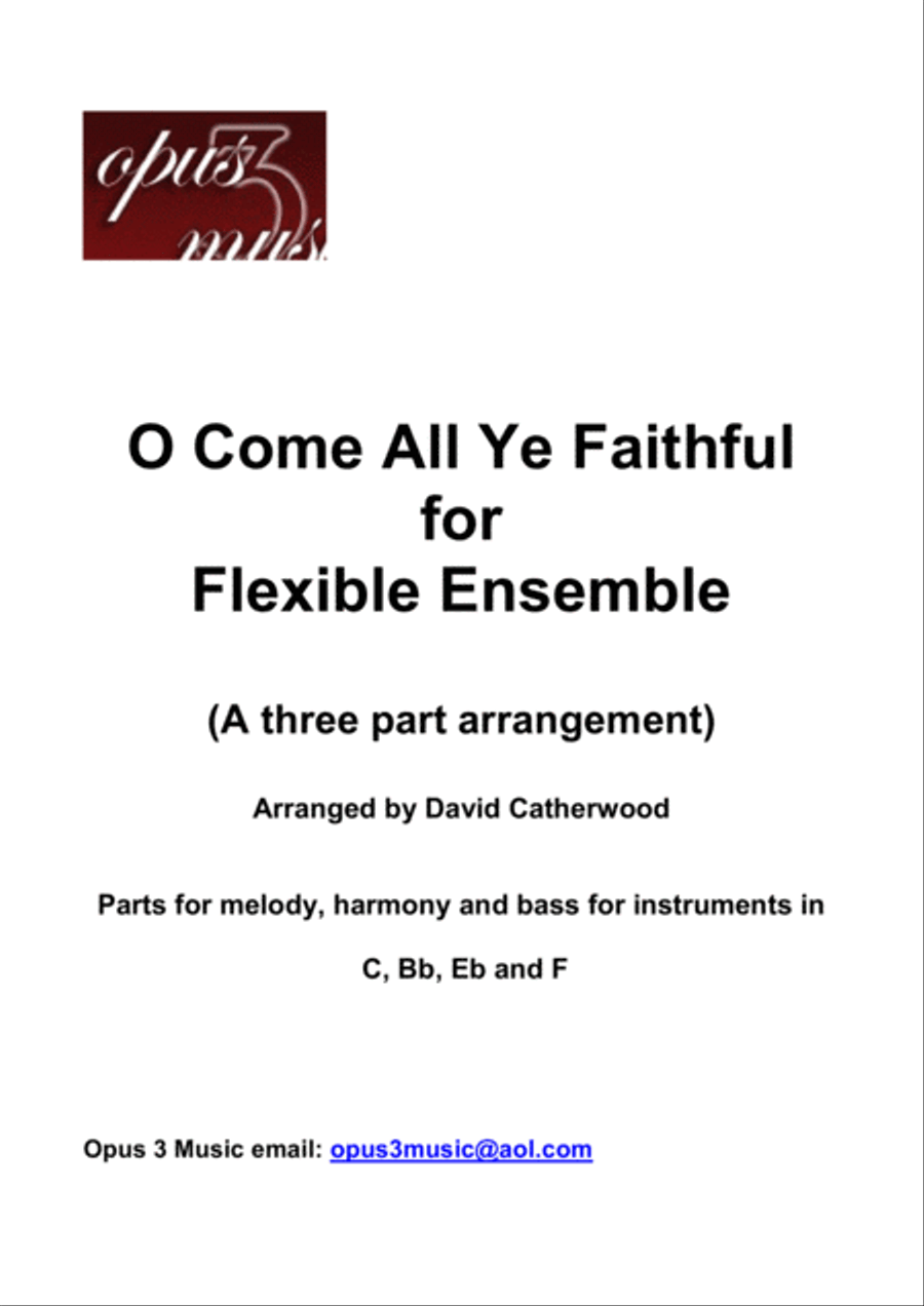 Book cover for O Come all Ye Faithful arranged for 3 part Flexible Ensemble by David Catherwood