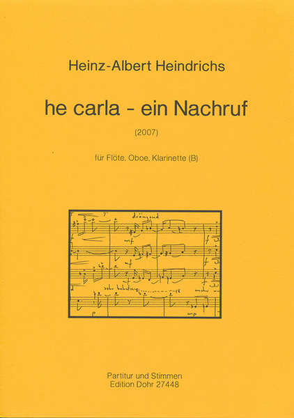 he carla - ein Nachruf für Flöte, Oboe, Klarinette (B) (2007)