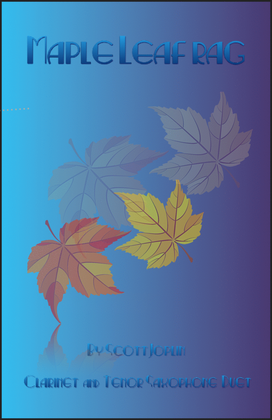 Book cover for Maple Leaf Rag, by Scott Joplin, for Clarinet and Tenor Saxophone Duet