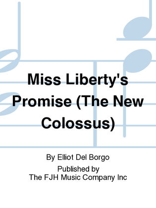 Miss Liberty's Promise