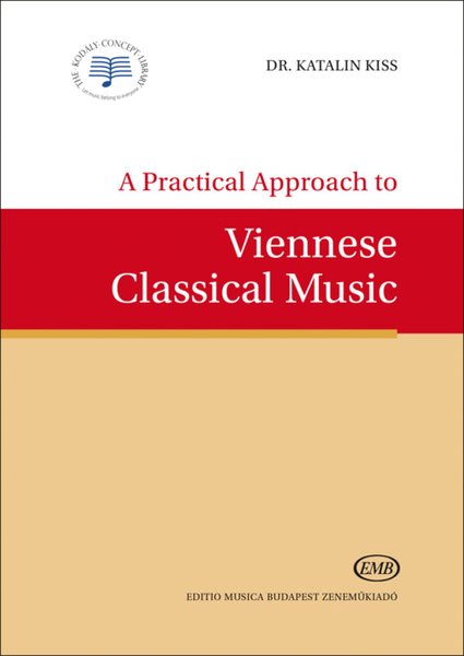 A Practical Approach to Viennese Classical Music