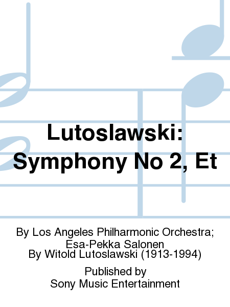 Lutoslawski: Symphony No 2, Et