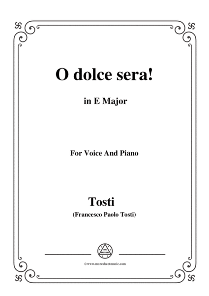 Tosti-O dolce sera! In E Major,for Voice and Piano image number null