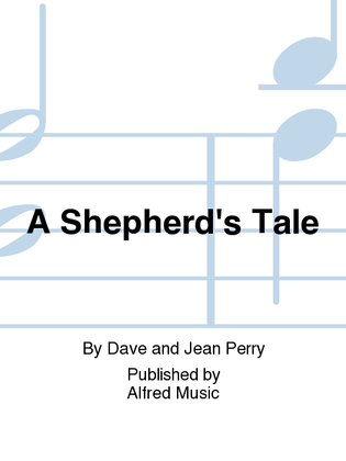 A Shepherd's Tale