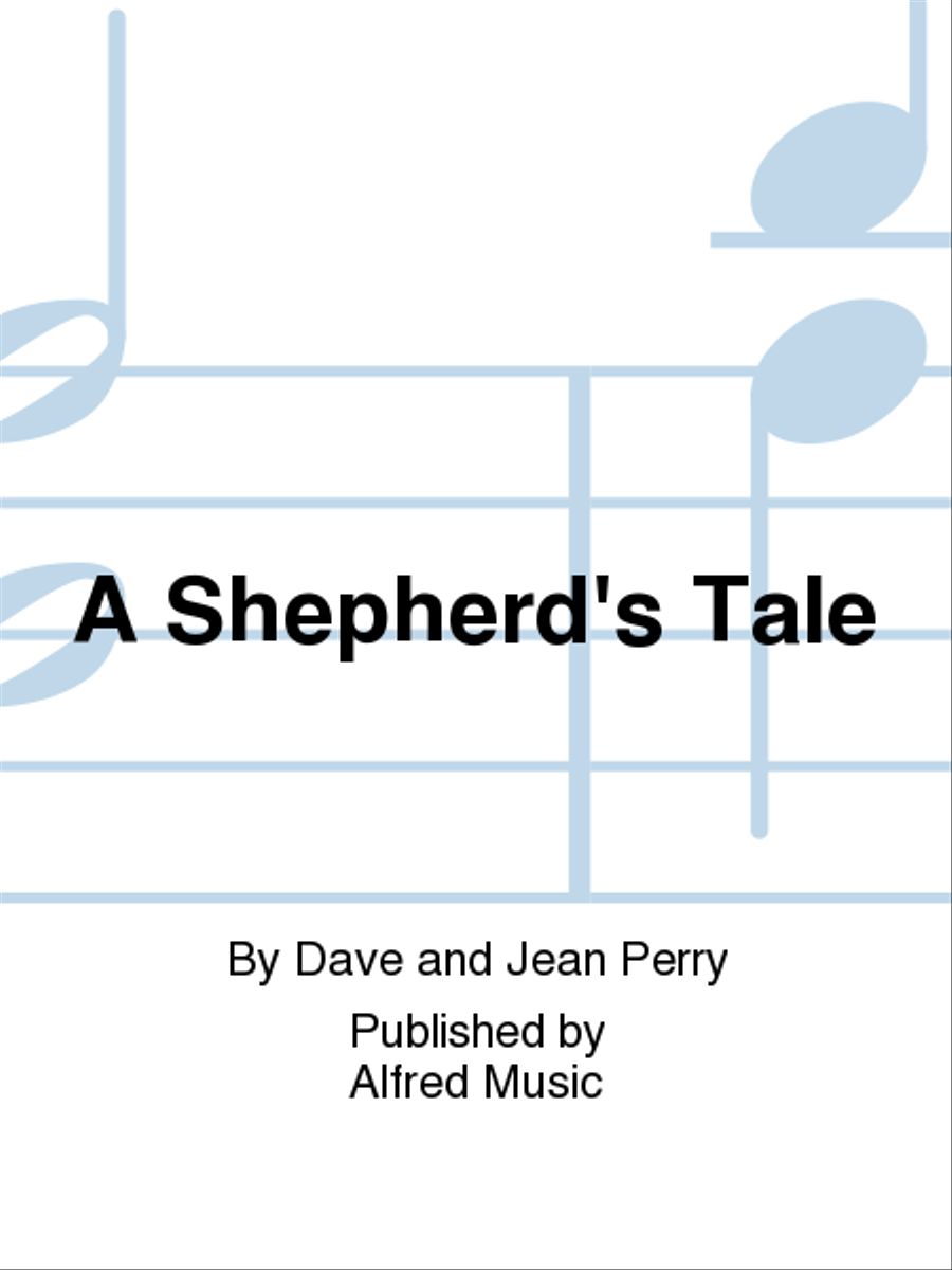 A Shepherd's Tale A Shepherd's Tale Choir scores gallery preview page 1