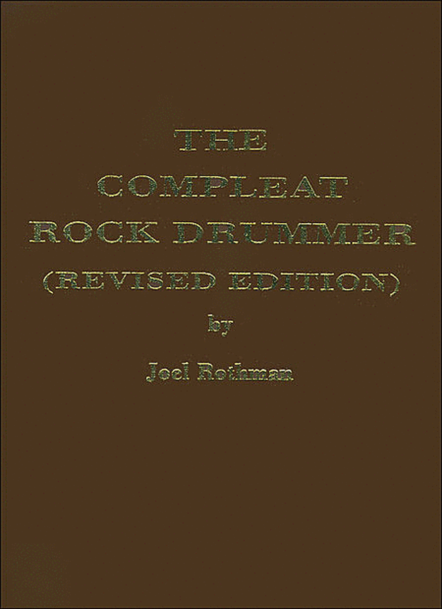 The Compleat Rock Drummer (Hard Cover)