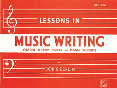 Lessons in Music Writing: Part Two