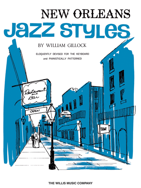 William L. Gillock: New Orleans Jazz Styles