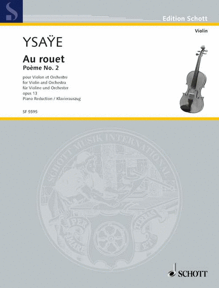 Au Rouet Op. 13 Poeme No. 2 Violin/piano Vocal Reduction