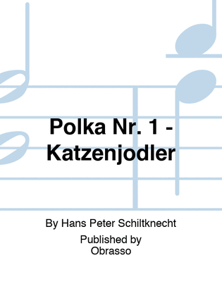 Polka Nr. 1 - Katzenjodler