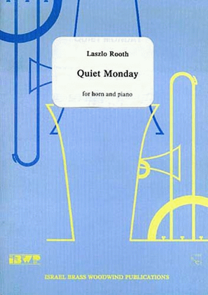 Quiet Monday