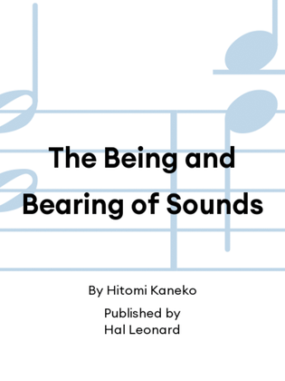 Book cover for The Being and Bearing of Sounds