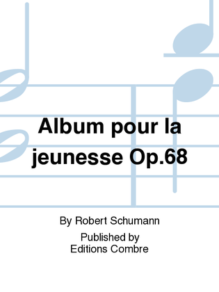 Album pour la jeunesse Op. 68