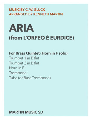 ARIA from L'Orfeo ed Euridice (Gluck) for Brass Quintet (Horn in F solo)