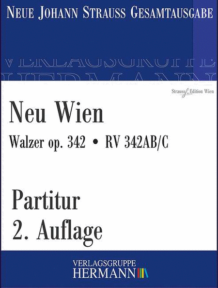 Neu Wien op. 342 RV 342AB/C