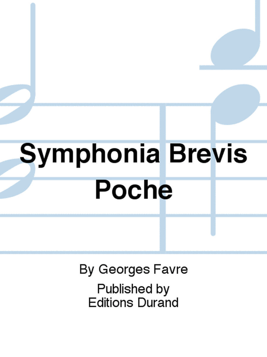 Symphonia Brevis Poche