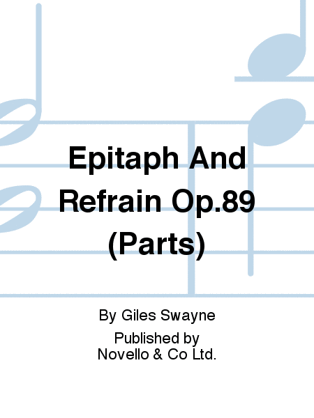 Epitaph And Refrain Op.89 (Parts)