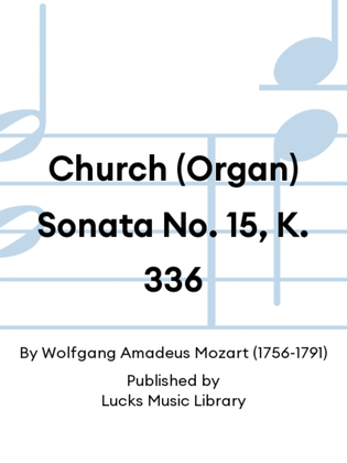 Book cover for Church (Organ) Sonata No. 15, K. 336